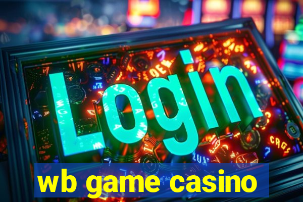 wb game casino